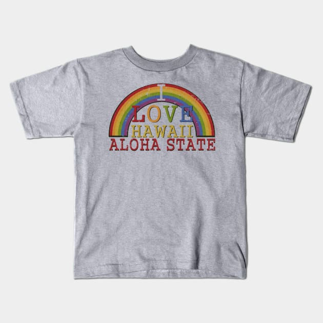 Aloha State Hawaii Kids T-Shirt by vender